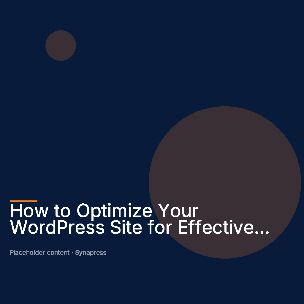 How to Optimize Your WordPress Site for Effective Lead Capture Optimization – How to Optimize Your WordPress Site for Effective Lead Capture