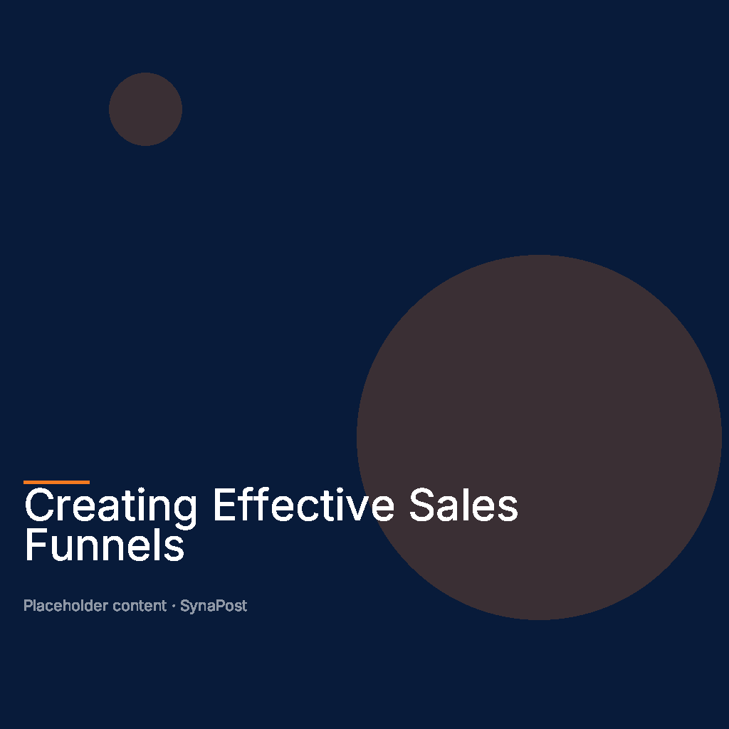 Creating Effective Sales Funnels: A Guide to Sales Funnel Creation – Creating Effective Sales Funnels