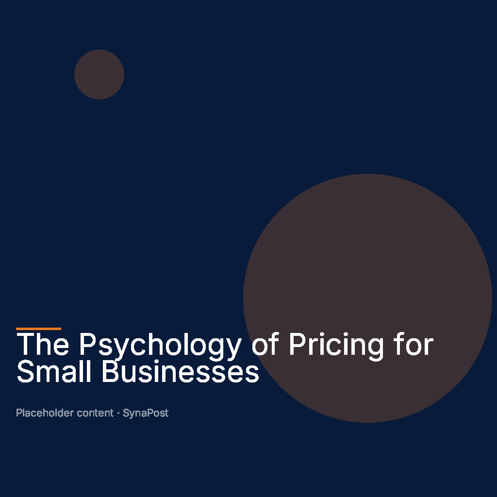 The Psychology of Pricing for Small Businesses – The Psychology of Pricing for Small Businesses